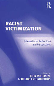 Racist Victimization: International Reflections and Perspectives book cover