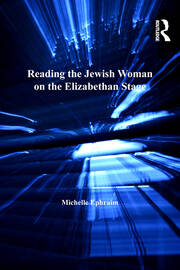 Reading the Jewish Woman on the Elizabethan Stage book cover