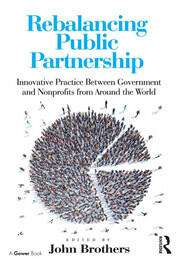 Rebalancing Public Partnership: Innovative Practice Between Government and Nonprofits from Around the World book cover