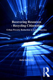 Recovering Resources - Recycling Citizenship: Urban Poverty Reduction in Latin America book cover