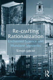 Re-crafting Rationalization: Enchanted Science and Mundane Mysteries book cover