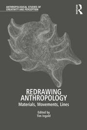 Redrawing Anthropology: Materials, Movements, Lines book cover