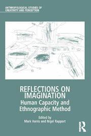 Reflections on Imagination: Human Capacity and Ethnographic Method book cover