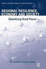 Regional Resilience, Economy and Society: Globalising Rural Places book cover