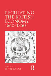 Regulating the British Economy, 1660�1850 book cover