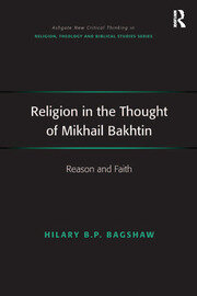 Religion in the Thought of Mikhail Bakhtin: Reason and Faith book cover