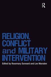 Religion, Conflict and Military Intervention book cover