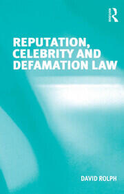Reputation, Celebrity and Defamation Law book cover