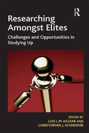 Researching Amongst Elites: Challenges and Opportunities in Studying Up book cover