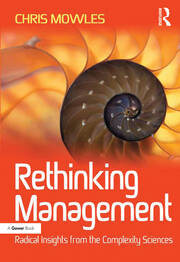 Rethinking Management: Radical Insights from the Complexity Sciences book cover