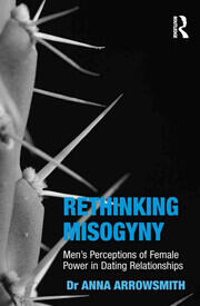 Rethinking Misogyny: Men's Perceptions of Female Power in Dating Relationships book cover