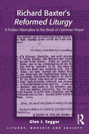 Richard Baxter's Reformed Liturgy: A Puritan Alternative to the Book of Common Prayer book cover