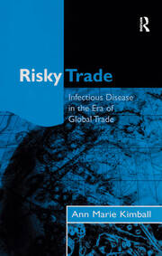 Risky Trade: Infectious Disease in the Era of Global Trade book cover