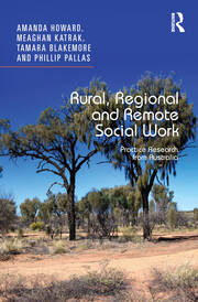 Rural, Regional and Remote Social Work: Practice Research from Australia book cover