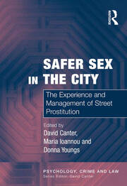 Safer Sex in the City: The Experience and Management of Street Prostitution book cover