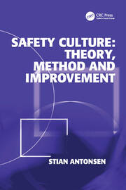Safety Culture: Theory, Method and Improvement book cover