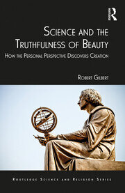 Science and the Truthfulness of Beauty: How the Personal Perspective Discovers Creation book cover