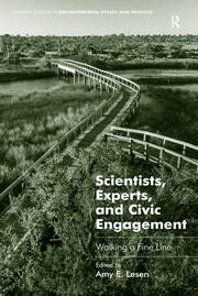 Scientists, Experts, and Civic Engagement: Walking a Fine Line book cover