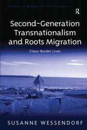 Second-Generation Transnationalism and Roots Migration: Cross-Border Lives book cover