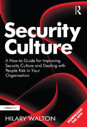 Security Culture: A How-to Guide for Improving Security Culture and Dealing with People Risk in Your Organisation book cover