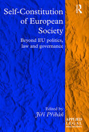 Self-Constitution of European Society: Beyond EU politics, law and governance book cover