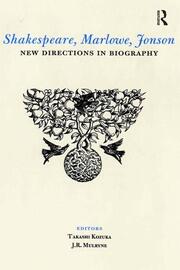 Shakespeare, Marlowe, Jonson: New Directions in Biography book cover