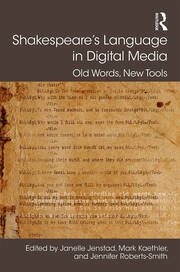 Shakespeare's Language in Digital Media: Old Words, New Tools book cover