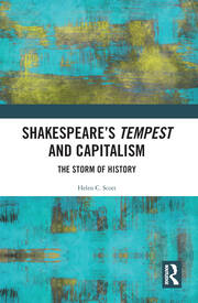 Shakespeare's Tempest and Capitalism: The Storm of History book cover