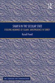 Shari`a in the Secular State: Evolving Meanings of Islamic Jurisprudence in Turkey book cover