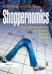 Shoppernomics: How to Shorten and Focus the Shoppers' Routes to Purchase book cover