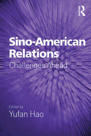 Sino-American Relations: Challenges Ahead book cover