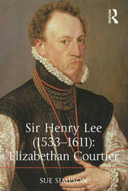 Sir Henry Lee (1533-1611): Elizabethan Courtier book cover