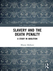 Slavery and the Death Penalty: A Study in Abolition book cover