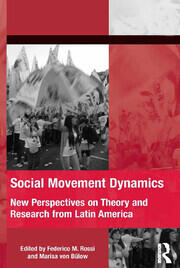 Social Movement Dynamics: New Perspectives on Theory and Research from Latin America book cover