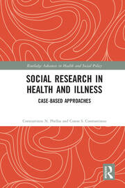 Social Research in Health and Illness: Case-Based Approaches book cover