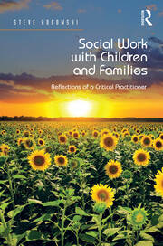 Social Work with Children and Families: Reflections of a Critical Practitioner book cover