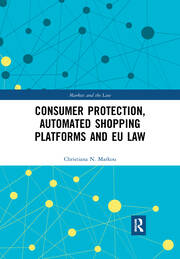 Consumer Protection, Automated Shopping Platforms and EU Law book cover