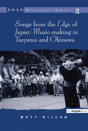Songs from the Edge of Japan: Music-making in Yaeyama and Okinawa book cover