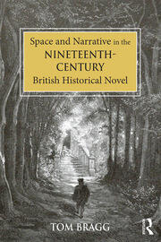 Space and Narrative in the Nineteenth-Century British Historical Novel book cover