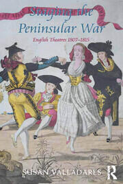 Staging the Peninsular War: English Theatres 1807-1815 book cover