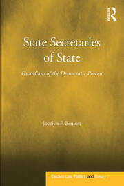 State Secretaries of State: Guardians of the Democratic Process book cover