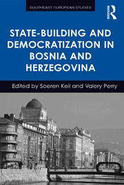 State-Building and Democratization in Bosnia and Herzegovina book cover
