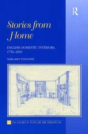 Stories from Home: English Domestic Interiors, 1750–1850 book cover