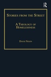 Stories from the Street: A Theology of Homelessness book cover