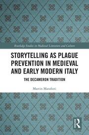 Storytelling as Plague Prevention in Medieval and Early Modern Italy: The Decameron Tradition book cover