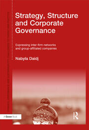 Strategy, Structure and Corporate Governance: Expressing inter-firm networks and group-affiliated companies book cover