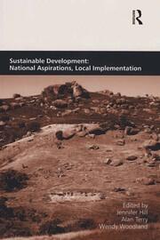 Sustainable Development: National Aspirations, Local Implementation book cover