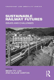 Sustainable Railway Futures: Issues and Challenges book cover