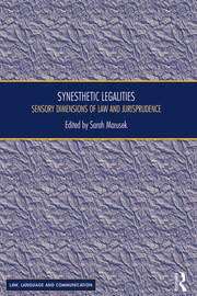 Synesthetic Legalities: Sensory Dimensions of Law and Jurisprudence book cover