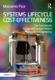 Systems Lifecycle Cost-Effectiveness: The Commercial, Design and Human Factors of Systems Engineering book cover
